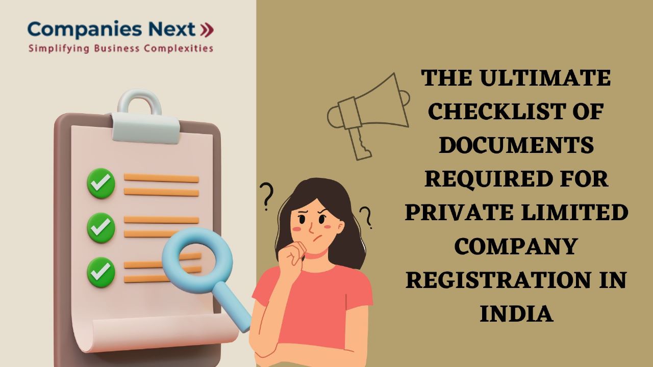 Documents Required for Private Limited Company Registration in India